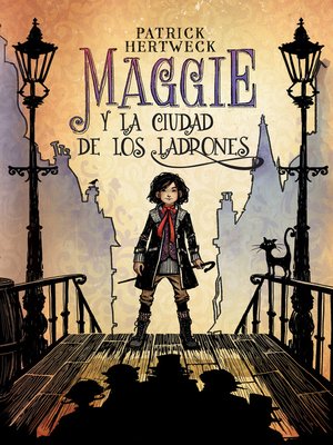 cover image of Maggie y la ciudad de los ladrones